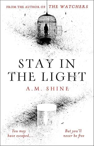 Stay in the Light (The Watchers, #2)